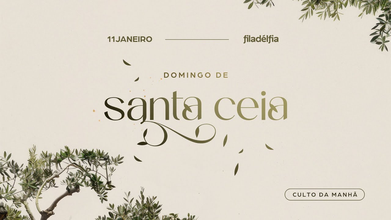 Domingo de Santa Ceia | Culto da Manhã | 11 de Janeiro de 2026 |
