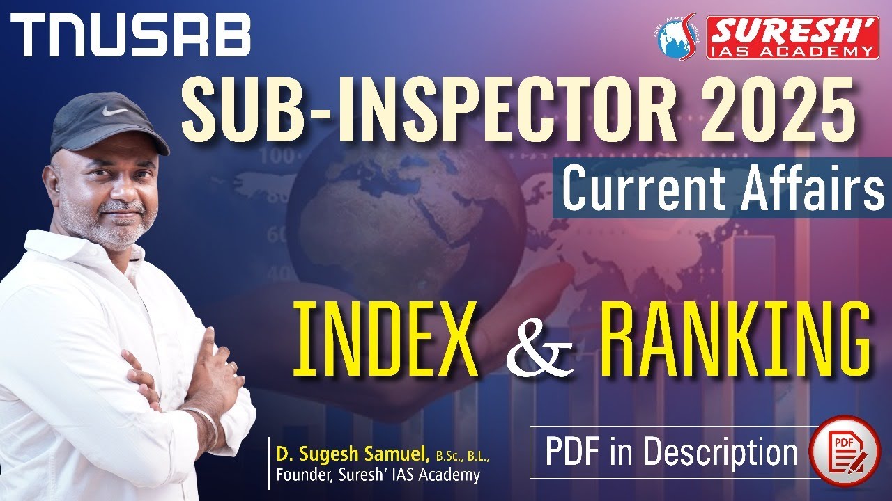 TNUSRB | SUB-INSPECTOR 2025 | CURRENT AFFAIRS | INDEX & RANKING | SUGESH Sir | Suresh IAS Academy