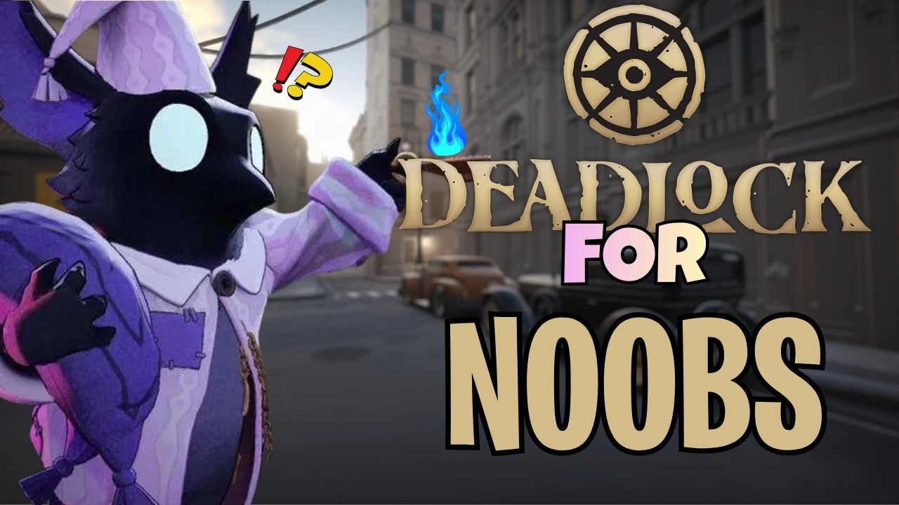 The Only Beginner&rsquo;s Guide You Need for Deadlock
