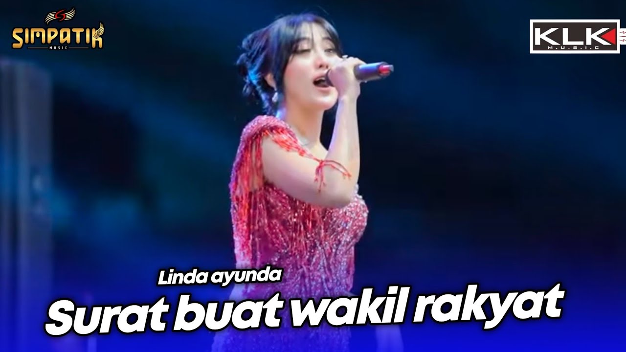SURAT BUAT WAKIL RAKYAT - LINDA AYUNDA - LIVE SIMPATIK MUSIC KLK AUDIO - TEMBAKAU BALAP 51 DUWE GAWE