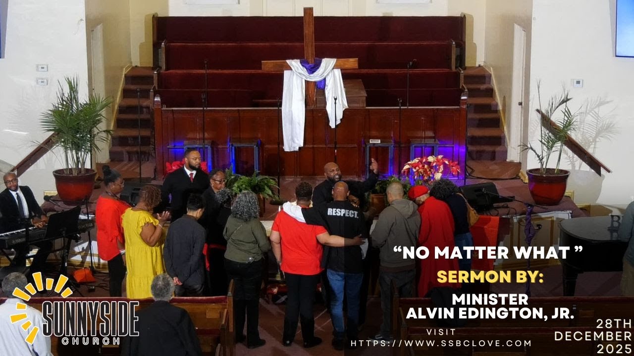 Sunday Worship Service | “No Matter What” | Sunnyside Baptist Church