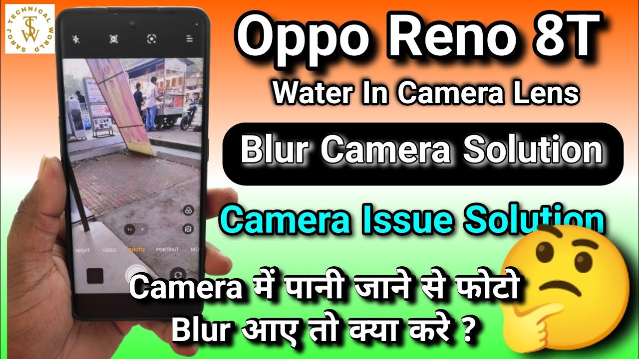 Oppo Reno 8T Blur Camera Solution | Oppo Reno 8T Water In Camera | Oppo Reno 8T Blur Camera Repair