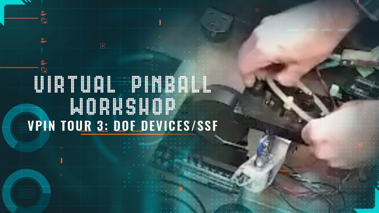 Smaug's Vpin WIP Tour Part 3: DOF Devices and SSF
