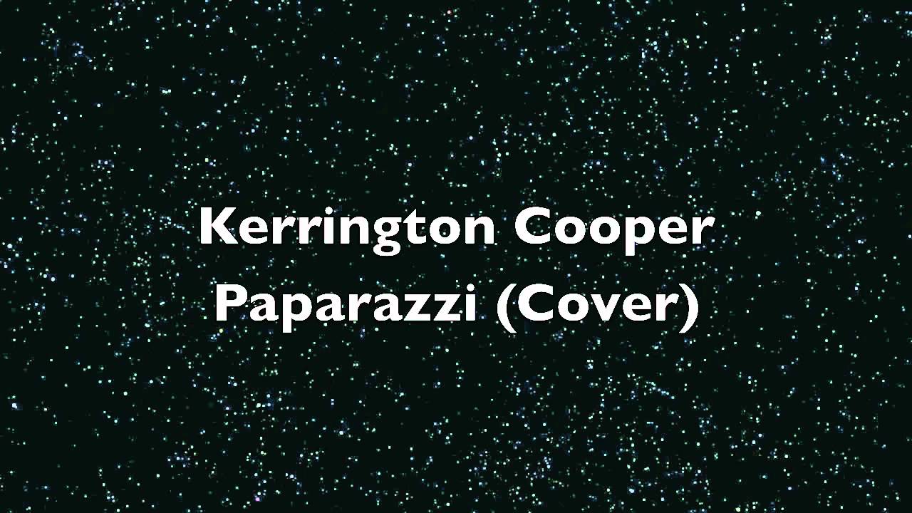 Paparazzi (Rock Cover) - Kerrington Cooper
