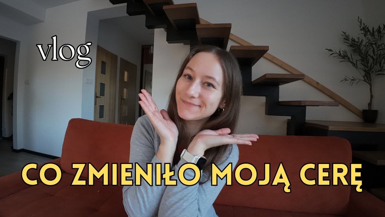 Co naprawdę pomogło mojej cerze? | weekendowy vlog
