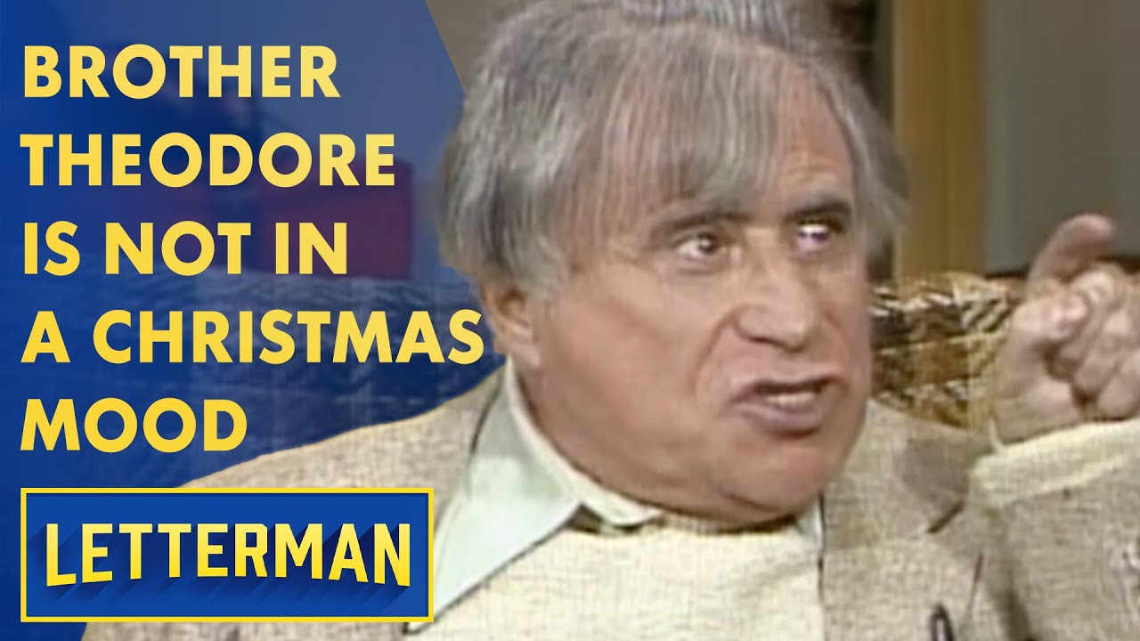 Brother Theodore Is Not In The Mood For Christmas | Letterman