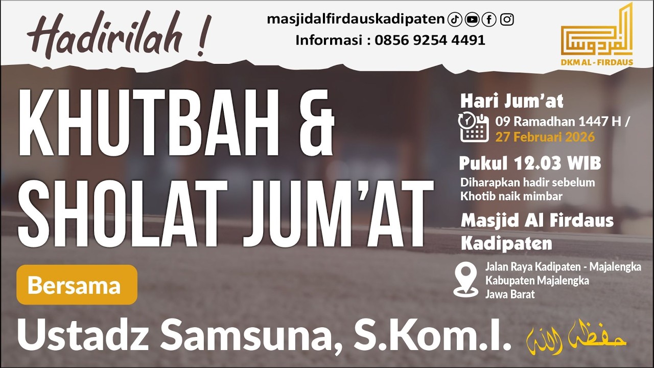 [LIVE] Khutbah dan Sholat Jum'at - Ustadz Samsuna, S.Kom.I.  حفظه الله