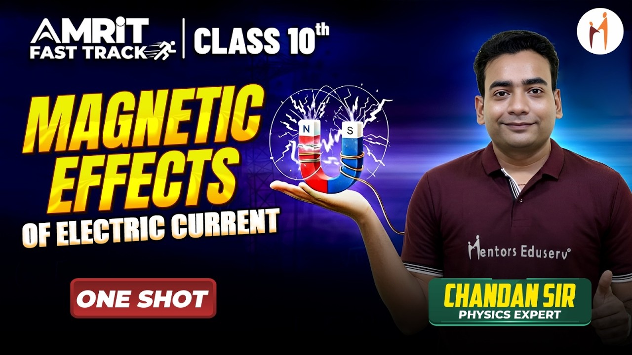 Magnetic Effects & Electric Current in One Shot for CBSE Class 10th | Physics Class 10