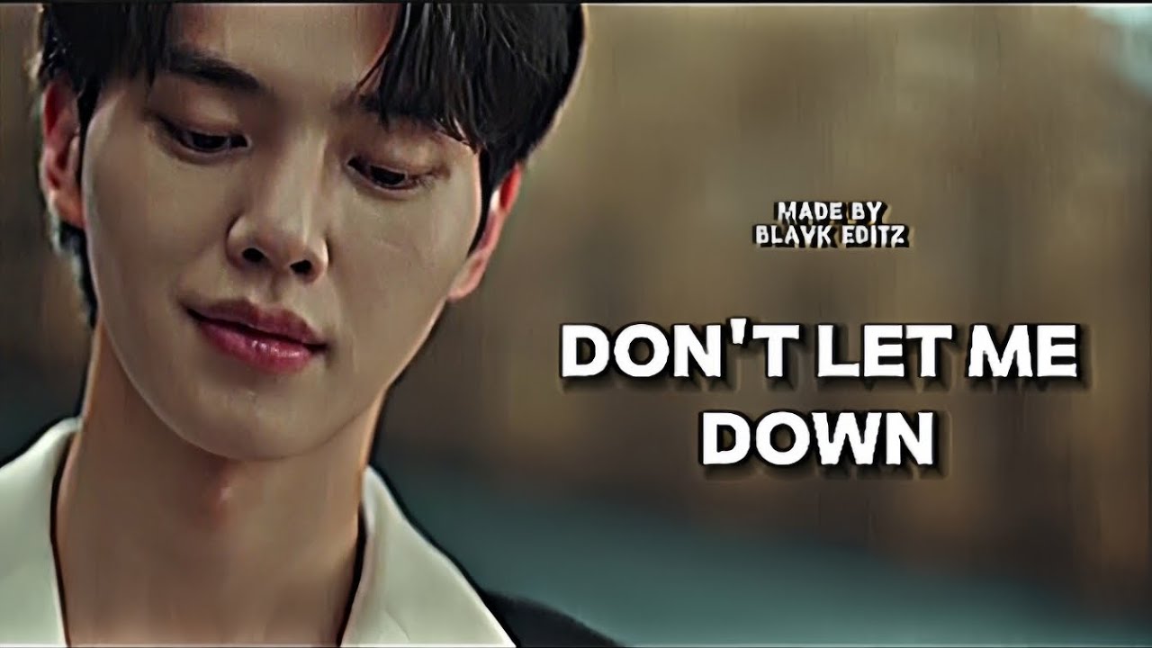 •Dont Let Me Down• | Jeong gu won | My demon Edit