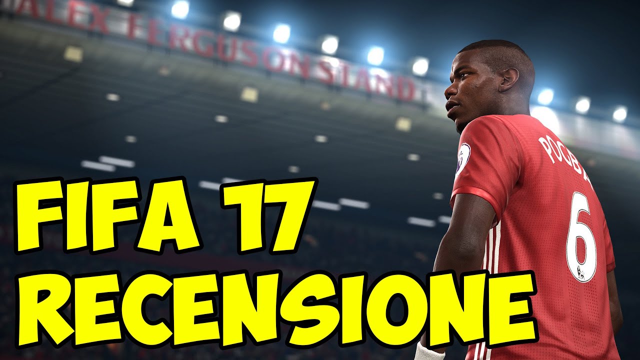 FIFA 17 - RECENSIONE ITA HD