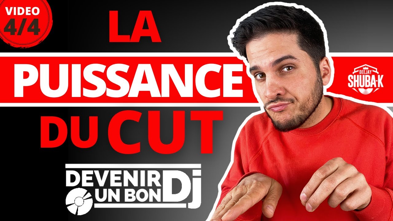 Comment MIXER  4/4 ?  les TECHNIQUES de CUT - Cours de Mix en FRANÇAIS