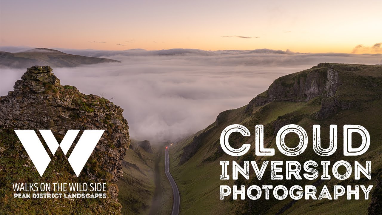 How to photograph cloud inversions. Peak District landscapes: Winnats Pass