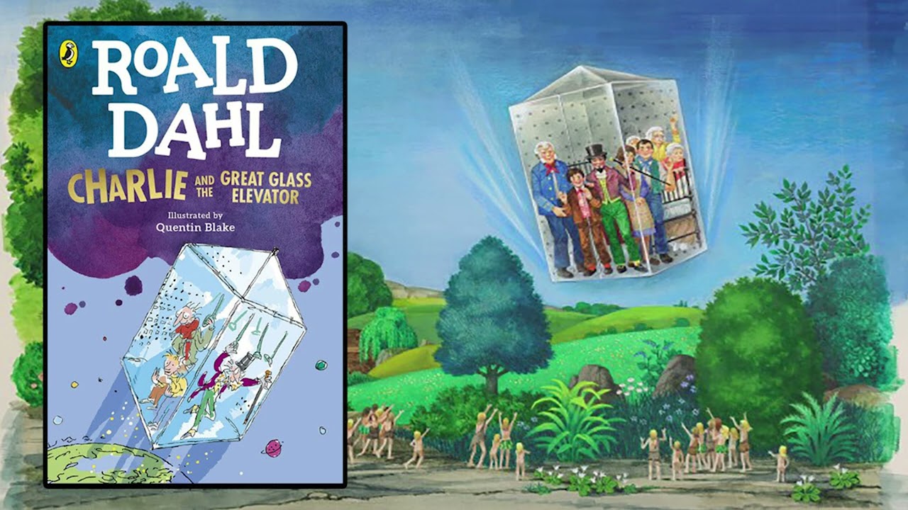 Charlie and the Great Glass Elevator - Roald Dahl - James Bolam