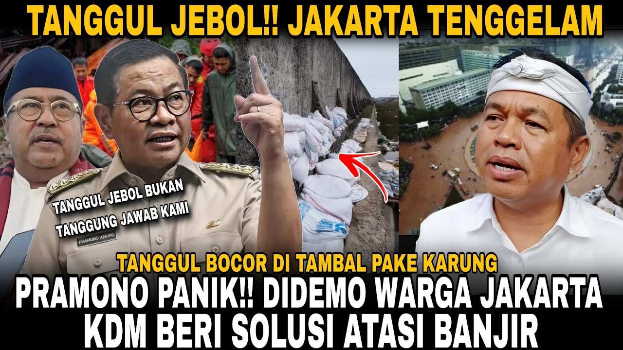 JAKARTA BANJIR MAKIN PARAH!! WARGA RAME2 DEMO PRAMONO!! KDM KASIH PAHAM SOLUSI BANJIR, TANGGUL JEBOL