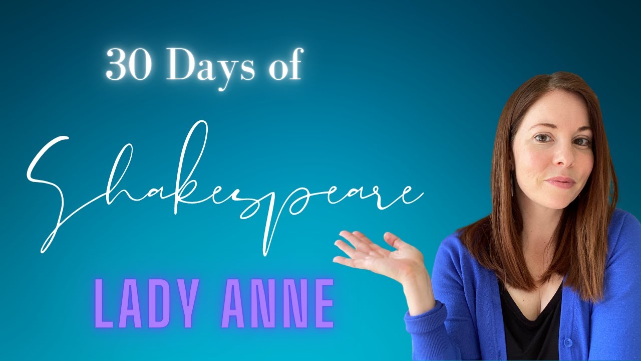 Lady Anne’s “What, do you tremble?”/“Foul devil, for God’s sake hence” monologue