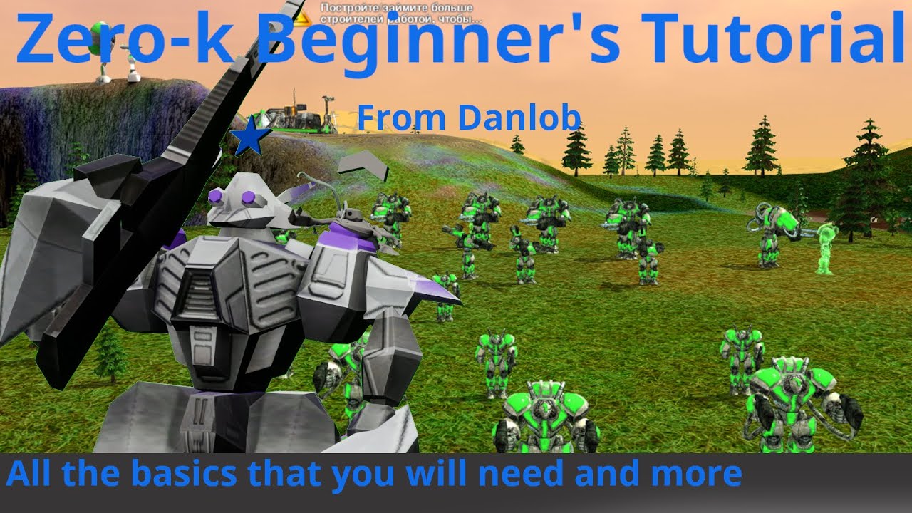 Zero-k Beginner's Guide from Danlob