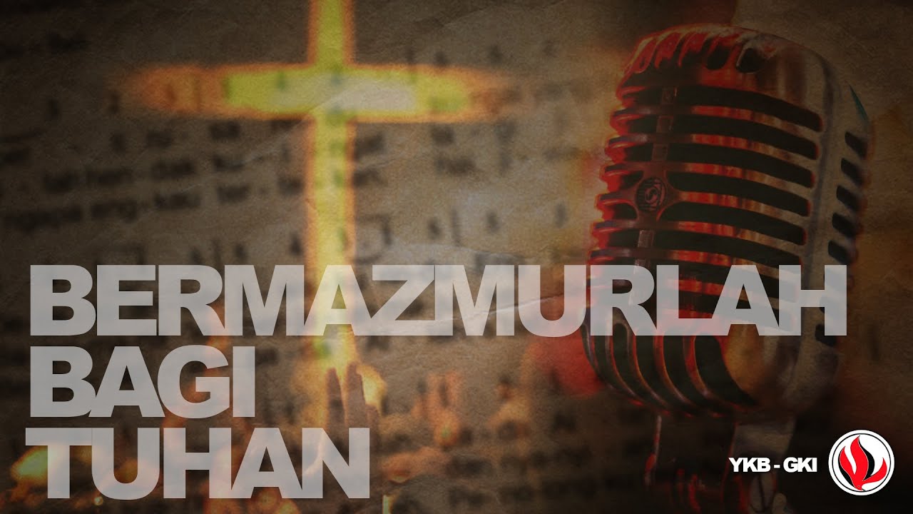 Bermazmurlah Bagi Tuhan - Mazmur 147:17-20 (Christine Sinaga)