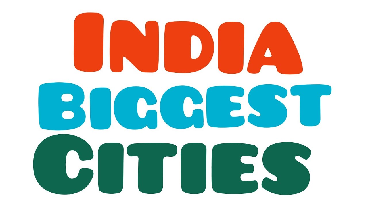 India Biggest cities / New Delhi is big city in India