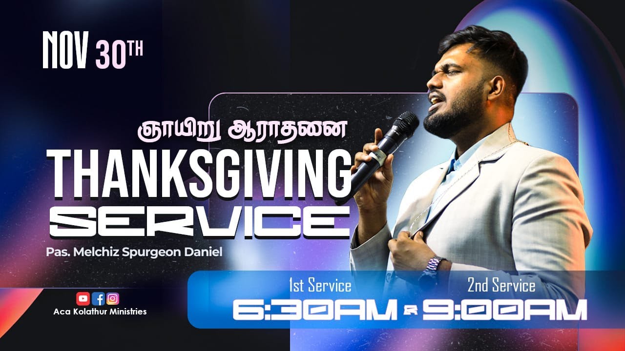 🔴Live | Thanks Giving Service | 9:00 AM | Pas.Melchiz Spurgeon