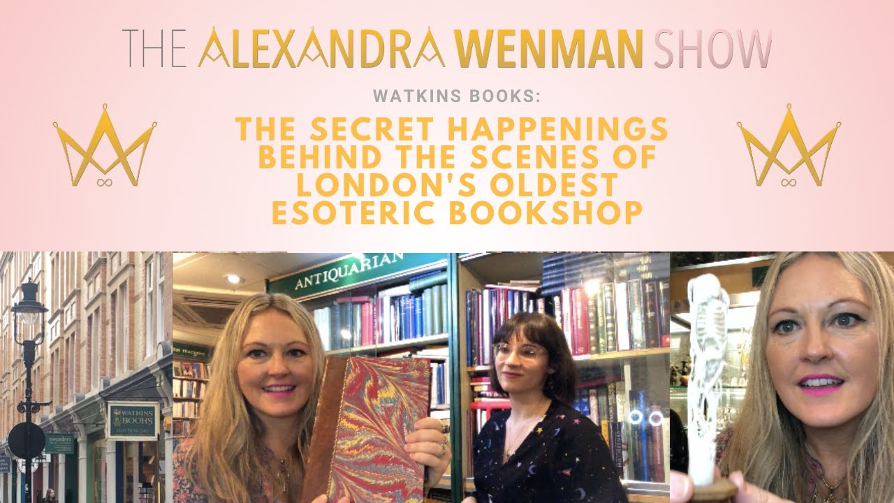 Watkins Books: The Secret Happenings Behind The Scenes of London Oldest Spiritual Bookshop