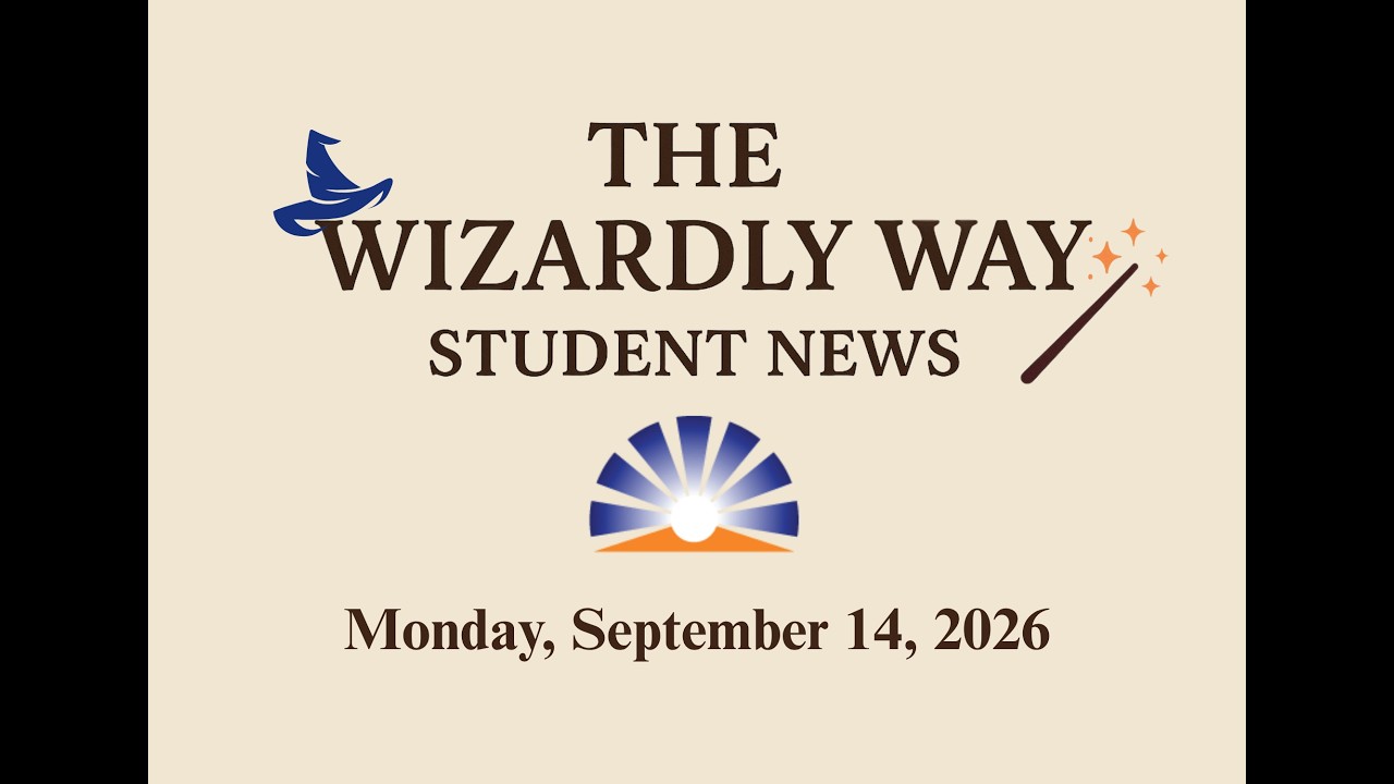 Wizardly Way Student News | September 14, 2026
