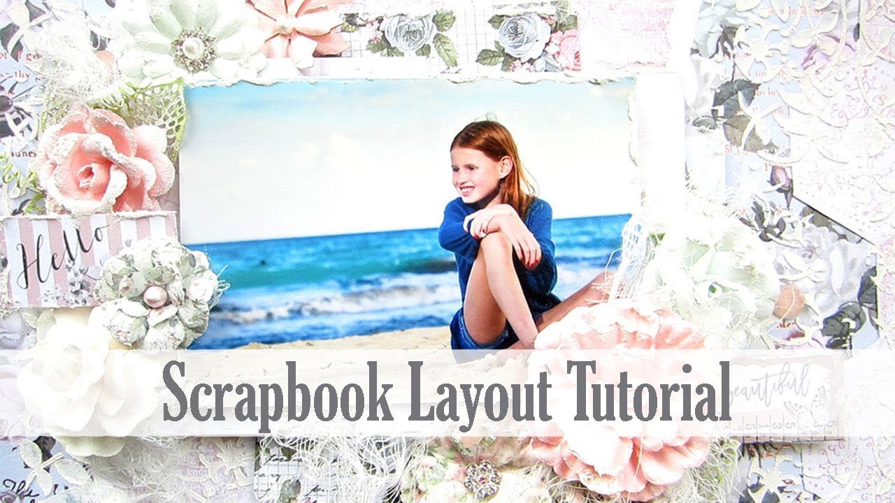 Scrapbook Layout Tutorial- Scrapbooking made easy
