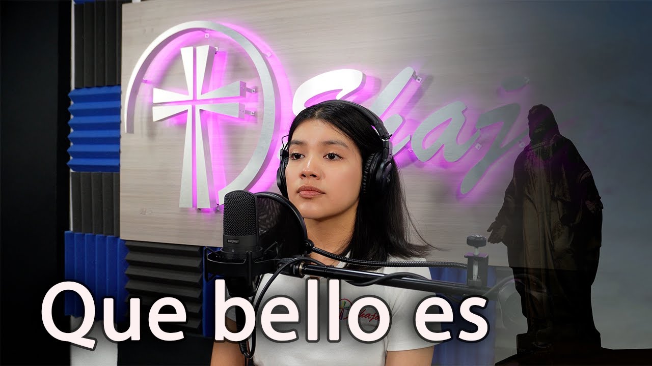 Que bello es - CANTO DE ADORACIÓN