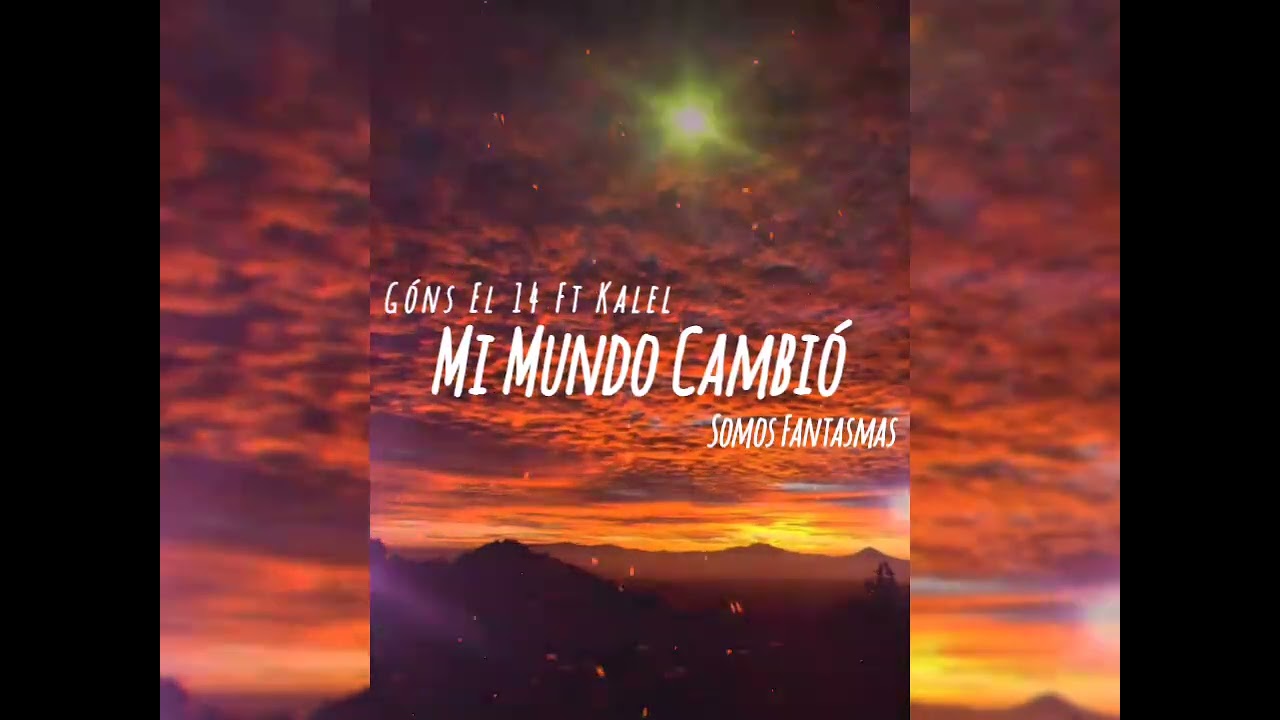 Mi Mundo Cambio 😍 Góns El 14_ Ft _Kalel_ Reggaeton_ romántico _2026_💕