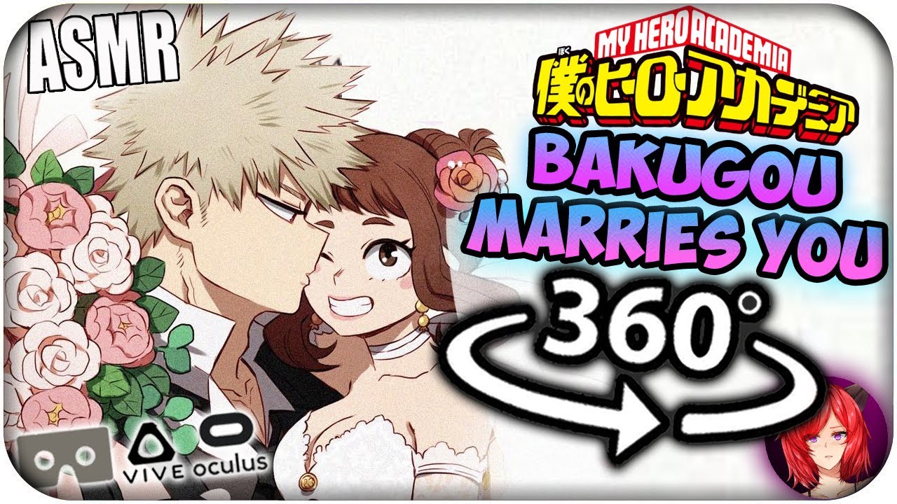 Katsuki Bakugou Marry You~ [ASMR] 360: My Hero Academia 360 VR