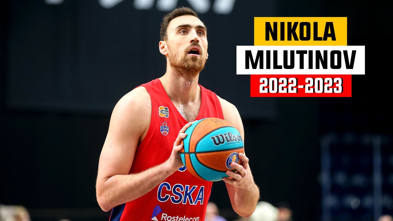 Nikola Milutinov BEST Highlights from 2022-2023 Season - CSKA Moscow