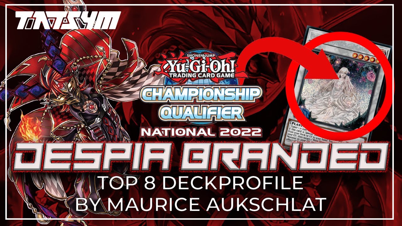 Yu-Gi-Oh! - Top 8 Dutch National Championship - Despia Deckprofile - BRANDED PLANT COMBO???