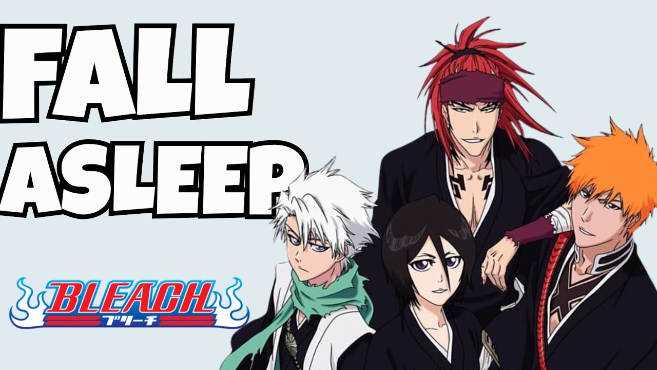 2 Hours of Bleach Lore to Fall Asleep To