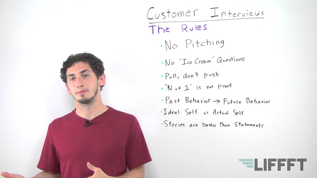The Rules for Customer Interviews