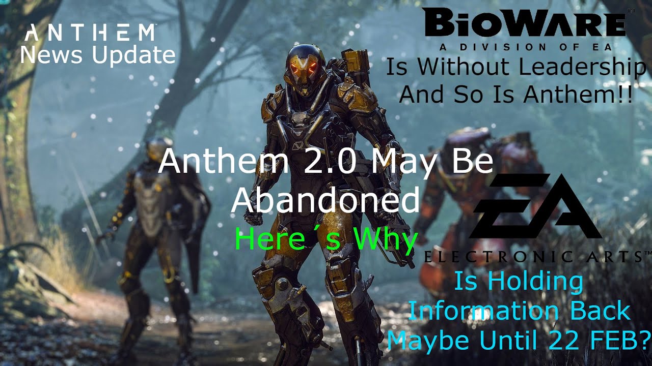 What Is Going On At BioWare - Anthem 2.0 News Update
