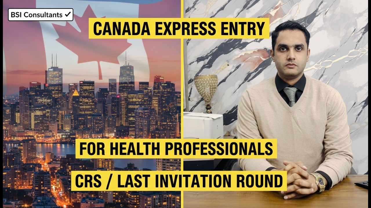 Canada Express Entry for Health Professionals (CRS/ Last Invitation Round)