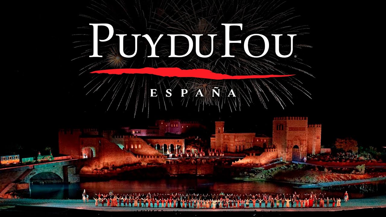 ¡Disfrutamos de EL SUEÑO DE TOLEDO en PUY DU FOU ESPAÑA!