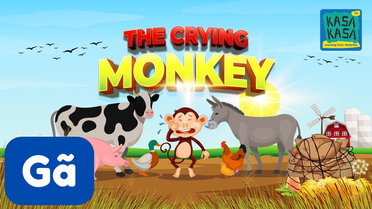 Ga for kids | The Crying Monkey | Ga nursery rhyme