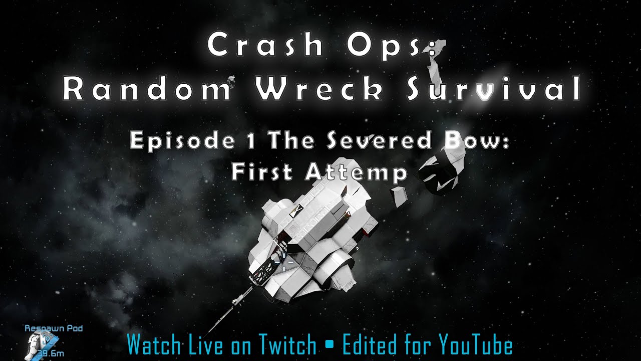Surviving The Severed Bow — Splitsie’s Crashed Ship Starts Mod