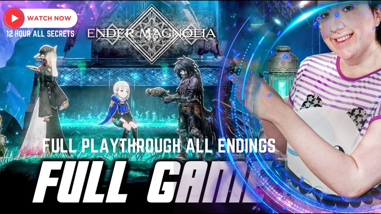 Ender Magnolia Full Playthrough All Secrets & Endings 12H - P1 of 2