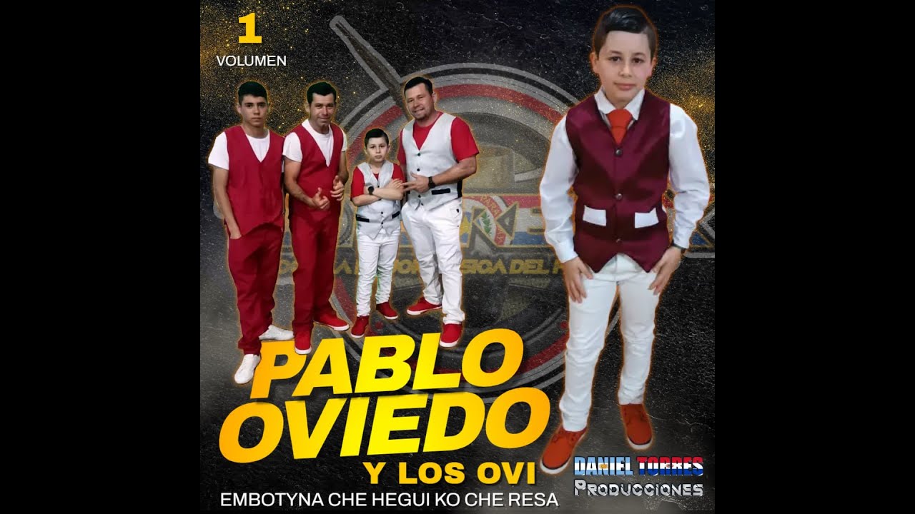 Pablo Oviedo Y Los Ovi 