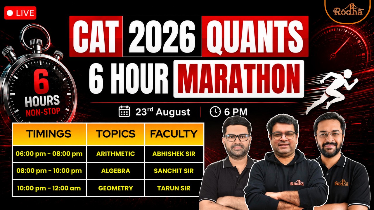 CAT 2026 QUANTS Marathon: Master Arithmetic, Algebra and Geometry | CAT 2026 One Shot | Rodha