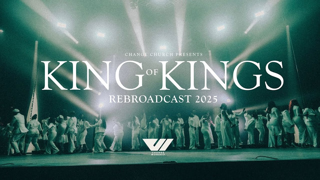 King of Kings // Christmas At Change