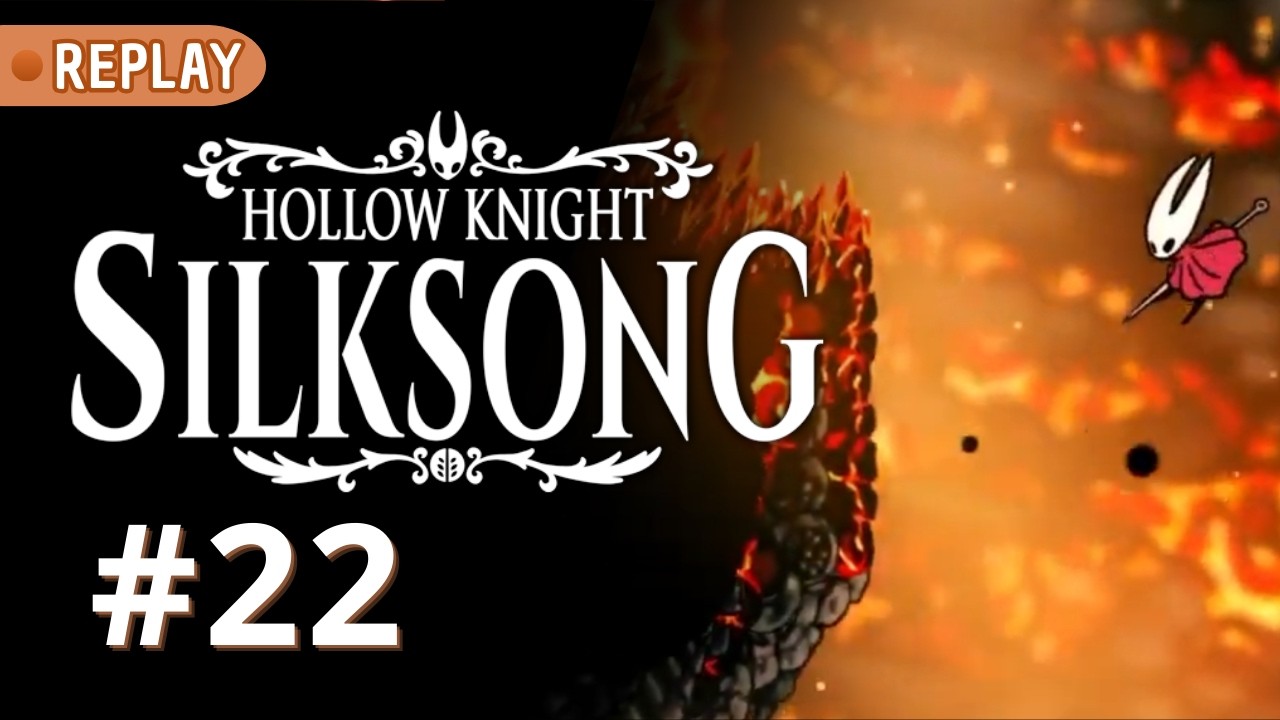 LA MONTÉE FULL ADRÉNALINE | LET'S PLAY SILKSONG #22
