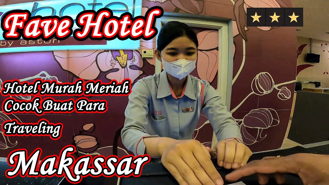 POV Hotel Fave Makassar-Hotel Murah Di Pantai Losari