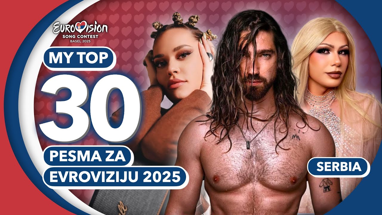🇷🇸 Pesma Za Evroviziju 2025 | My Top 30 (Serbia Eurovision 2025)