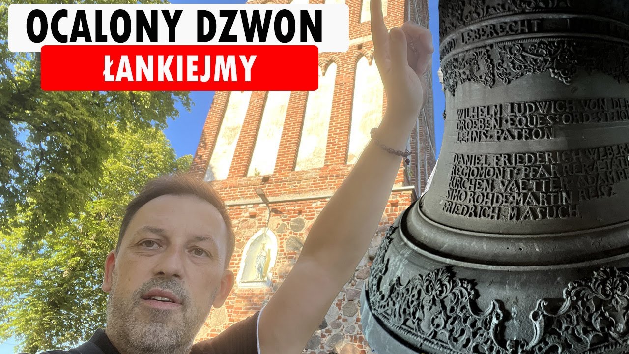 Ocalony dzwon - Łankiejmy