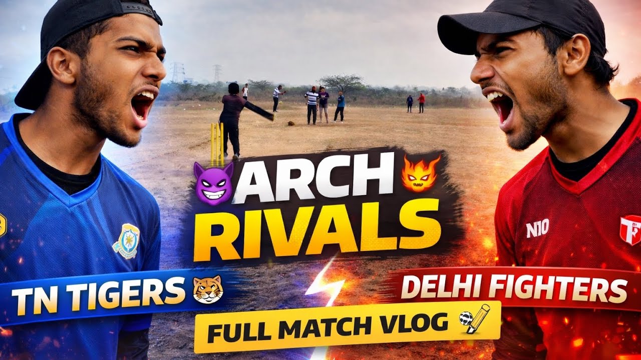 ARCH RIVALS 😈🔥Full Match Vlog 🏏 (Tn tigers vs Delhi fighters)