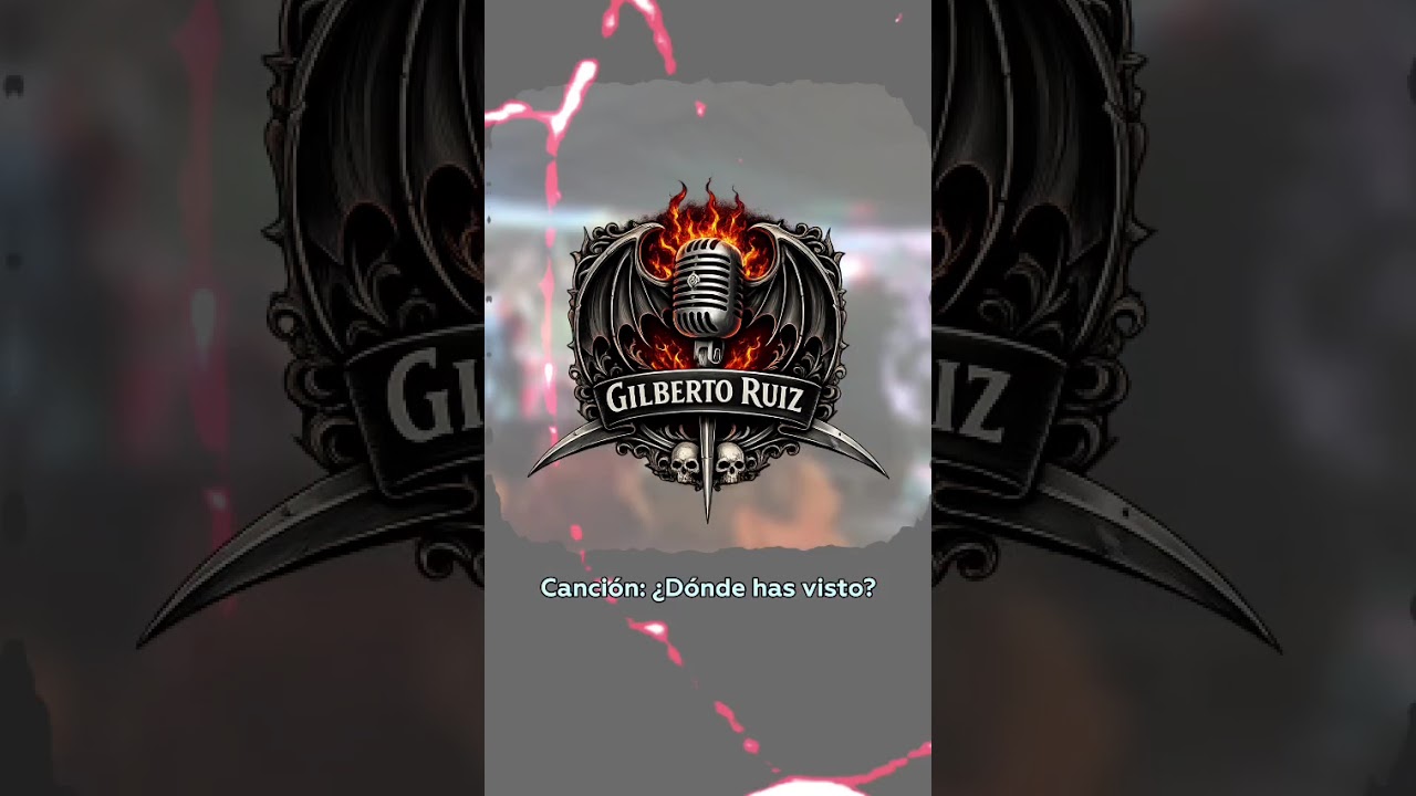 Gilberto ruiz donde has visto 