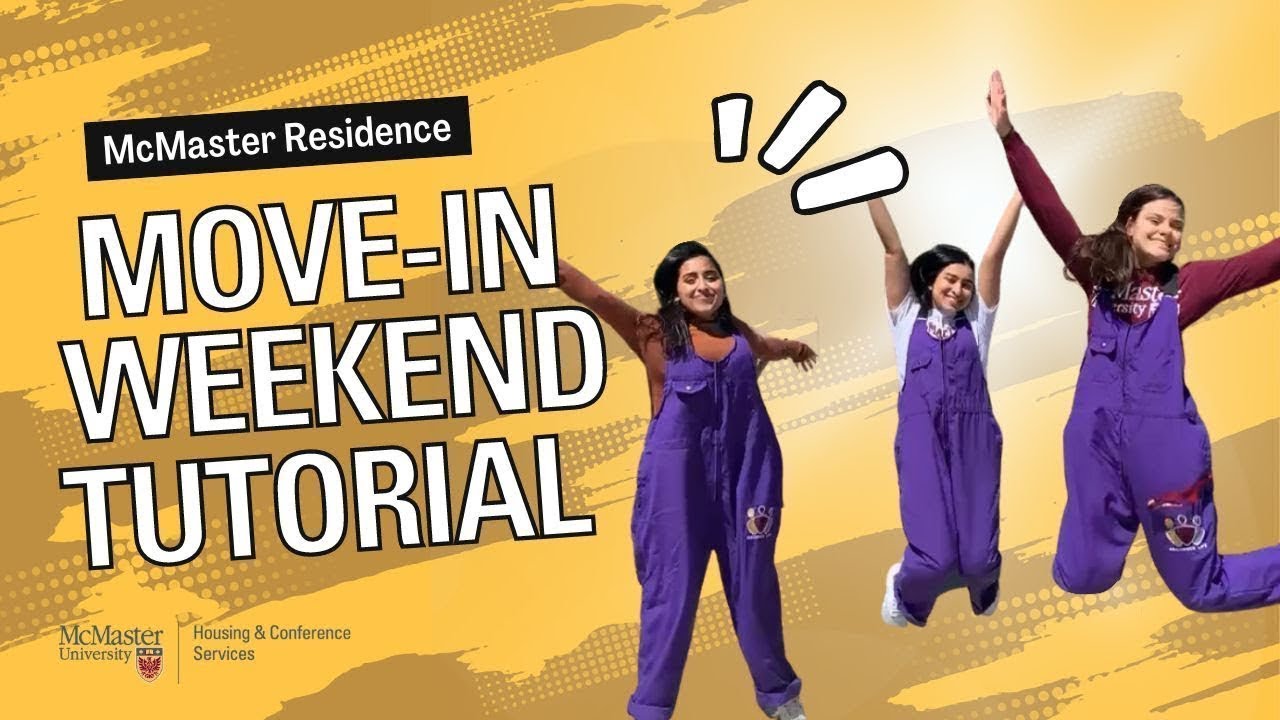 McMaster Residence Move-In Weekend: How it Works