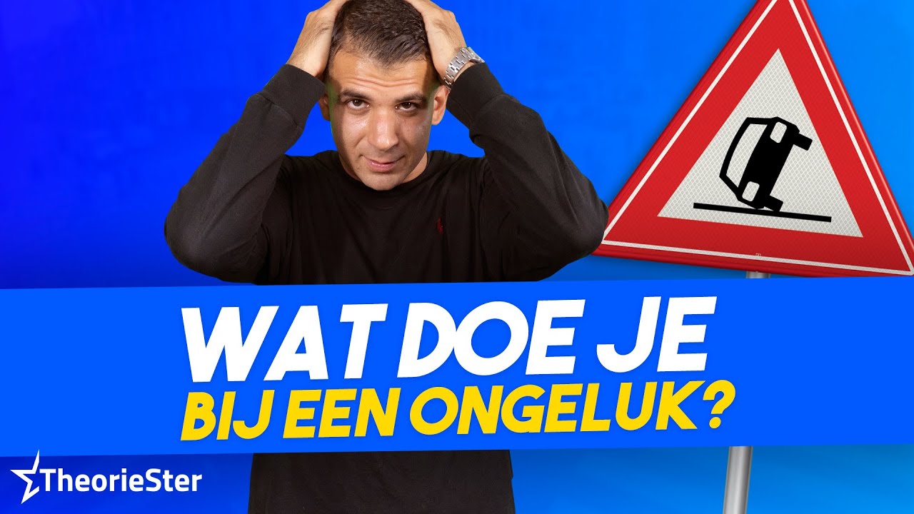 Auto Theorie Leren | ONGELUK wat doe je?